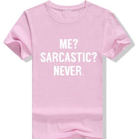 SARCASTIC?NEVER me Casual top XS-4XL - bargainwarehouse2018.com