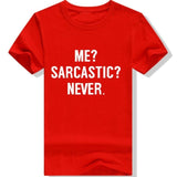 SARCASTIC?NEVER me Casual top XS-4XL - bargainwarehouse2018.com